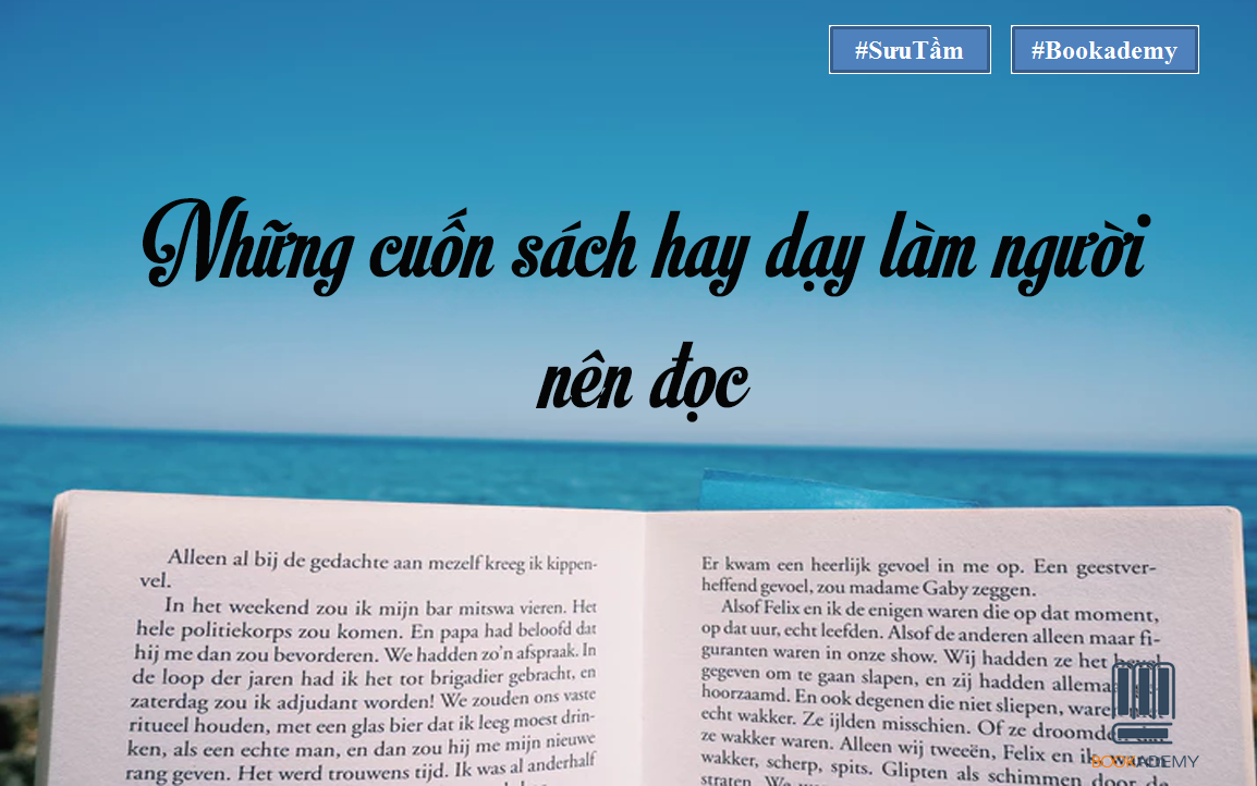 [Bookademy] Những Cuốn Sách Hay Dạy Làm Người Nên Đọc