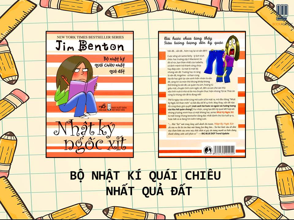 [Bookademy] Review Sách “Nhật Kí Ngốc Xít”: Bộ Nhật Kí Quái Chiêu Nhất Quả Đất
