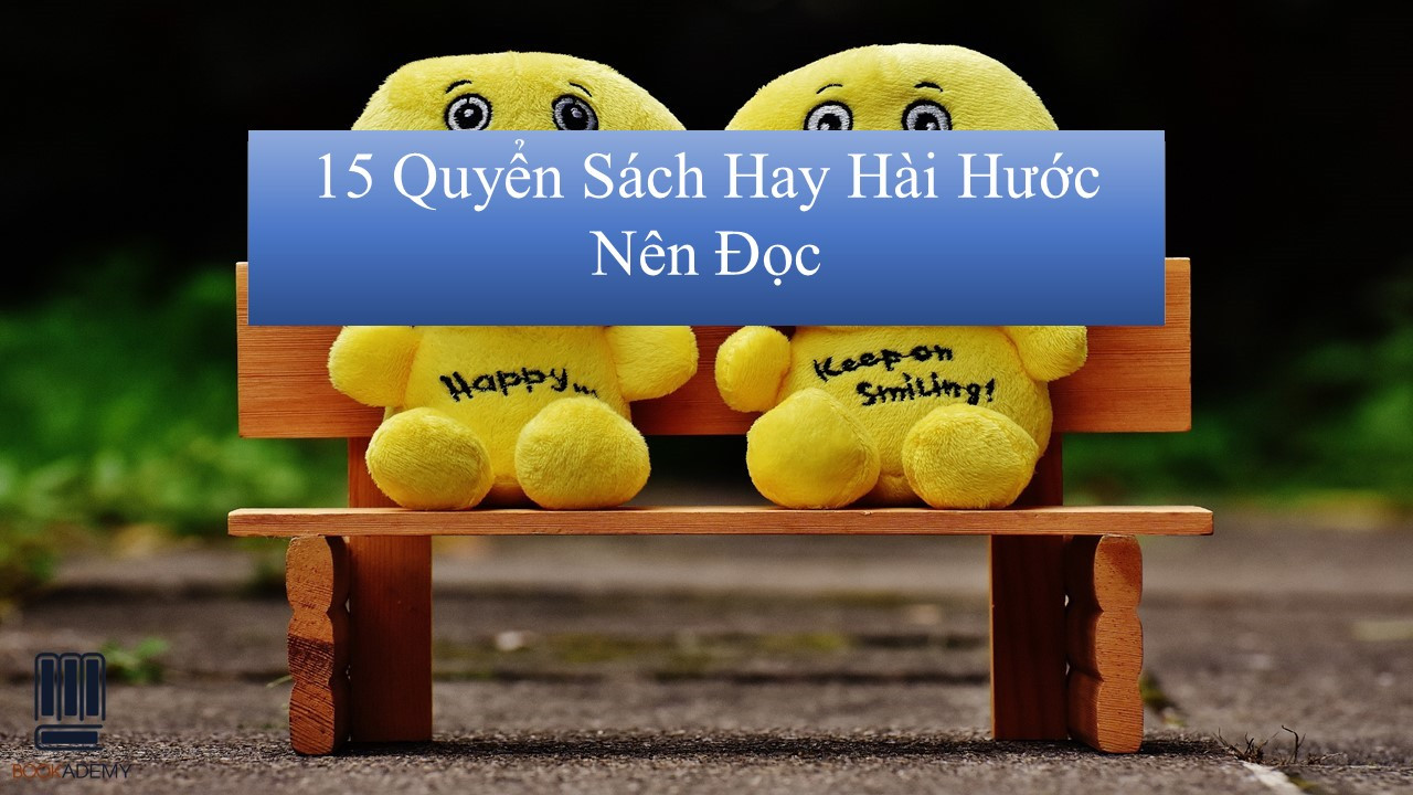 15 Quyển Sách Hay Hài Hước Nên Đọc