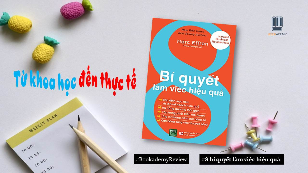 [Review Sách] 8 Bí Quyết Làm Việc Hiệu Quả: Từ Khoa Học Đến Thực Tế