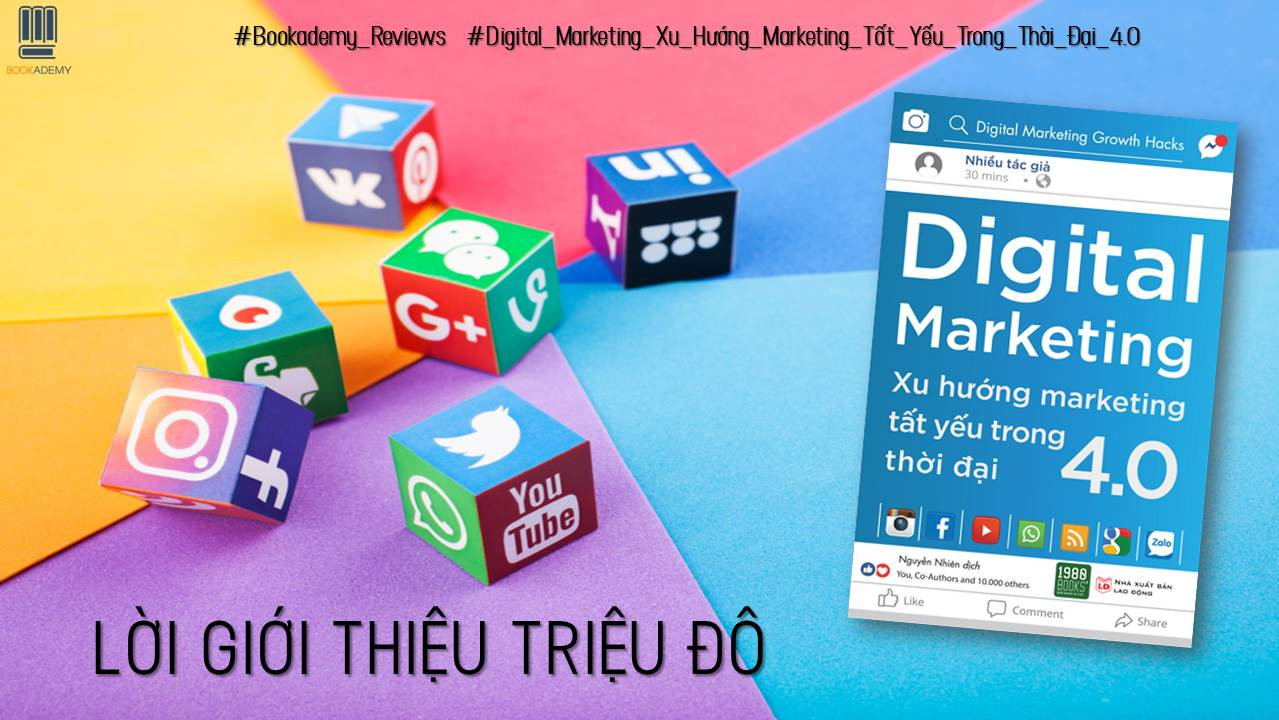 [Review Sách] “Digital Marketing – Xu Hướng Marketing Tất Yếu Trong Thời Đại 4.0”: Lời Giới Thiệu Triệu Đô