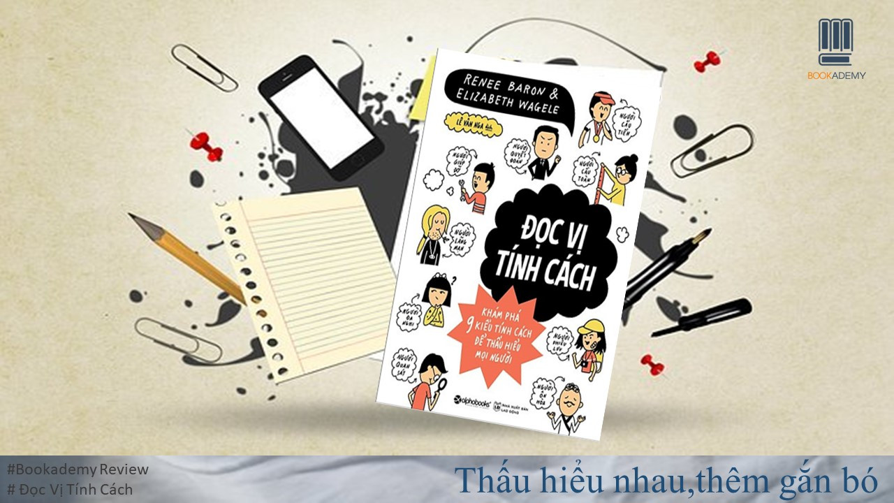 [Review Sách] "Đọc Vị Tính Cách" : Khám Phá Tính Cách, Thấu Hiểu Mọi Người.