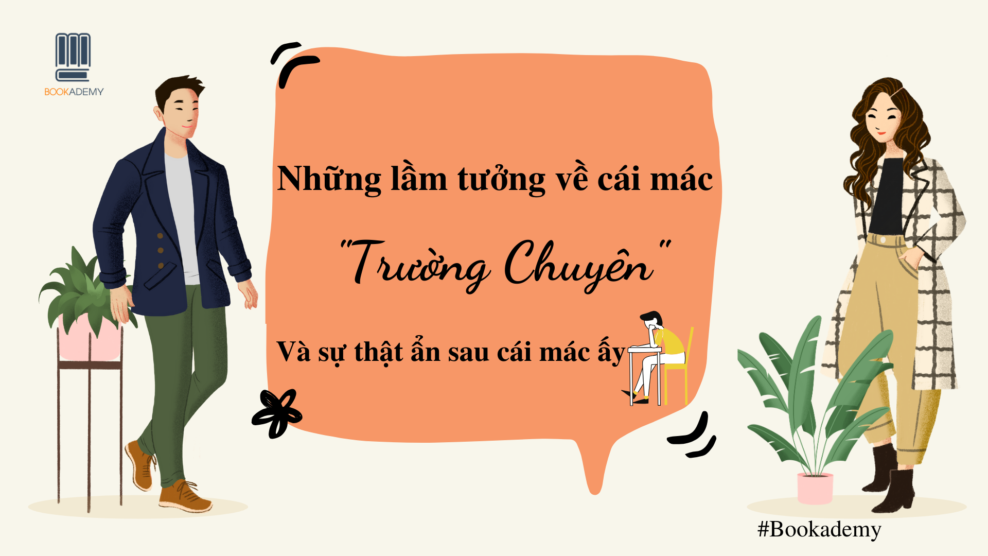 Những Lầm Tưởng Về Cái Mác “Trường Chuyên” Và Sự Thật Ẩn Sau Cái Mác Ấy