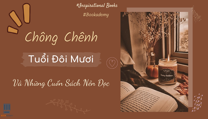 Chông Chênh Tuổi Đôi Mươi Và Những Cuốn Sách Nên Đọc