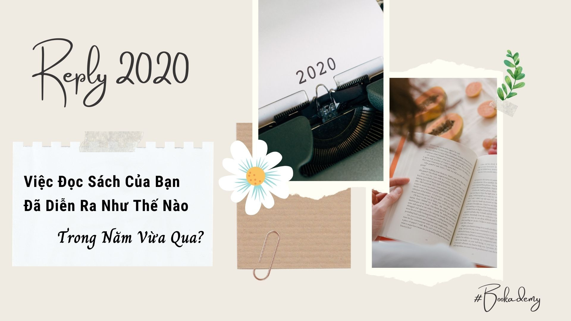 Reply 2020: Việc Đọc Sách Của Bạn Đã Diễn Ra Như Thế Nào Trong Năm Vừa Qua?