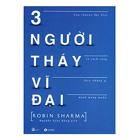3 Người Thầy Vĩ  Đại - Robin Sharmar