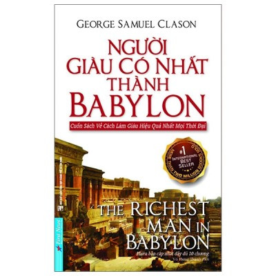 Người Giàu Có Nhất Thành Babylon -  George S. Clason