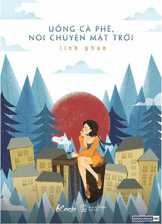 Uống Cà Phê, Nói Chuyện Mặt Trời