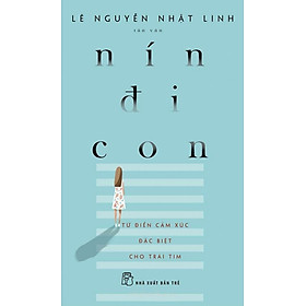 Nín Đi Con - Lê Nguyễn Nhật Linh