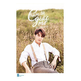 Chạm Tới Giấc Mơ - Sơn Tùng M-TP