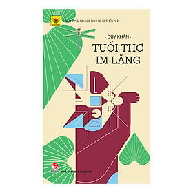 Tuổi Thơ Im Lặng - Duy Khán