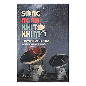 Sông Ngân Khi Tỏ Khi Mờ - Nguyễn Quang Riệu