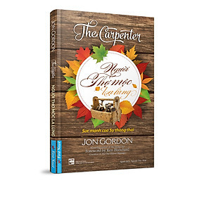 The Carpenter - Người Thợ Mộc Lạ Lùng - Jon Gordon