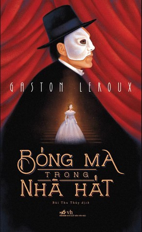 Bóng Ma Trong Nhà Hát - Gaston Leroux