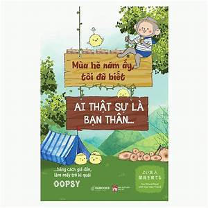 Mùa Hè Năm Ấy Tôi Đã Biết Ai Thực Sự Là Bạn Thân