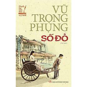 Số Đỏ - Vũ Trọng Phụng