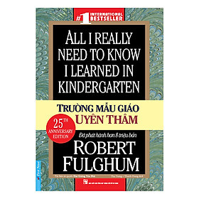 Trường Mẫu Giáo Uyên Thâm - Robert Fulghum