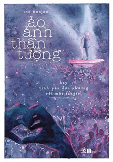 Ảo Ảnh Thần Tượng - Lee Heejoo