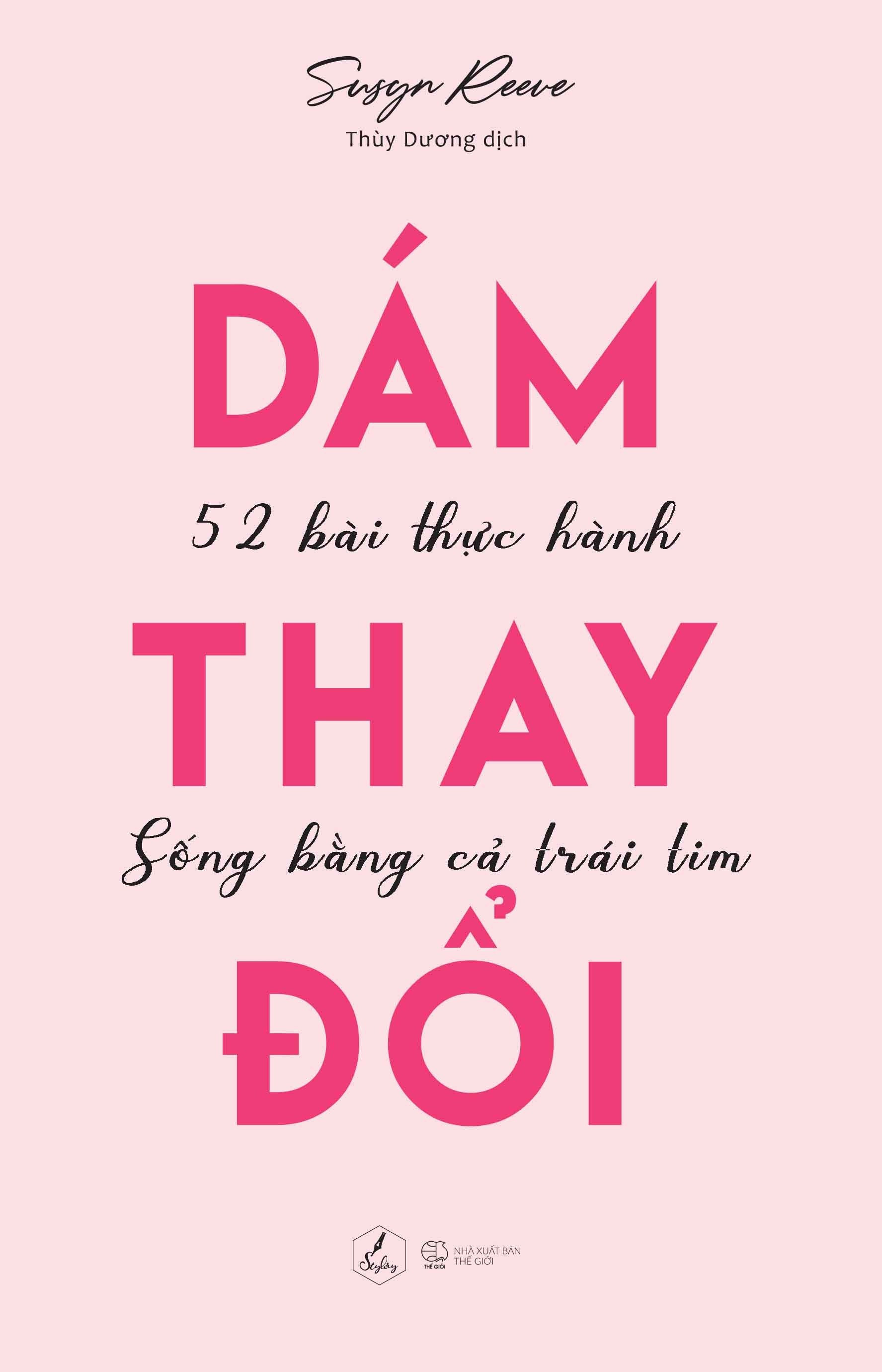 Dám Thay Đổi - Susyn