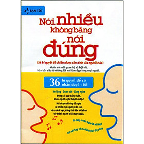 Nói Nhiều Không Bằng Nói Đúng - 2.1/2 Bạn Tốt