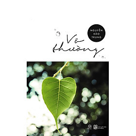 Vô Thường - Nguyễn Bảo Trung