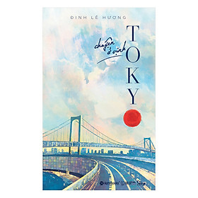 Chuyện Ở Vịnh Tokyo - Đinh Lê Hương