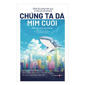 Hôm Ấy Cùng Nhìn Qua Ô Cửa Sổ Văn Phòng Chúng Ta Đã Mỉm Cười - Hạo Thái