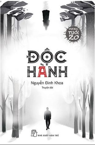 Độc Hành - Nguyễn Đinh Khoa