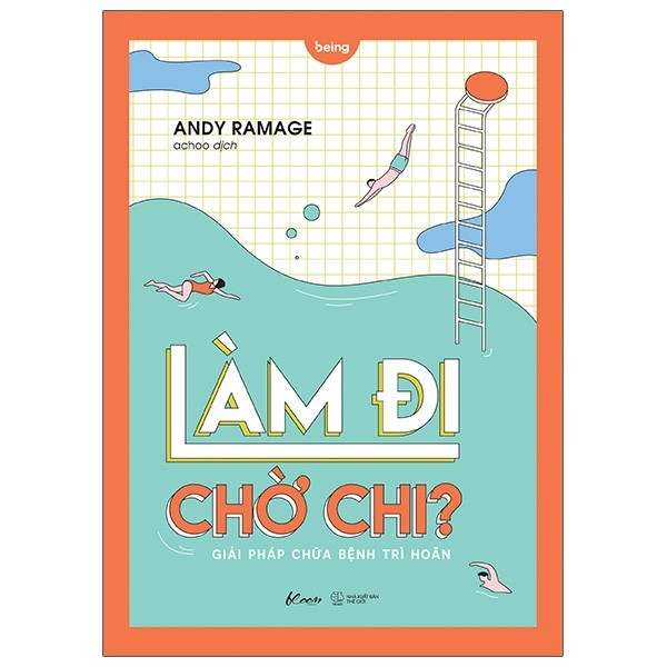 Làm Đi Chờ Chi - Andy Ramage