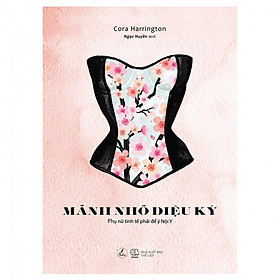 Mảnh Nhỏ Diệu Kỳ - Cora Harrington