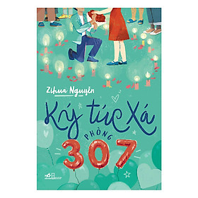 Ký Túc Xá Phòng 307 - Zihua Nguyễn