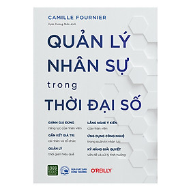 Quản Lý Nhân Sự Trong Thời Đại Số - Camille Fournier