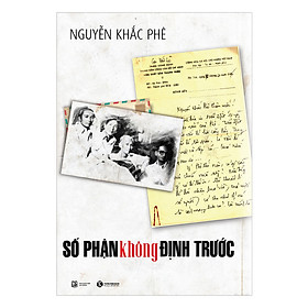 Số Phận Không Định Trước - Nguyễn Khắc Phê