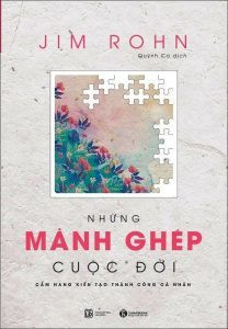 Những Mảnh Ghép Cuộc Đời - Jim Rohn