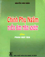 Chinh Phụ Ngâm Diễn Âm Tân Khúc
