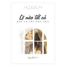 Lẽ Nào Tất Cả Đều Là Lỗi Của Tôi - Lý Tùng Úy