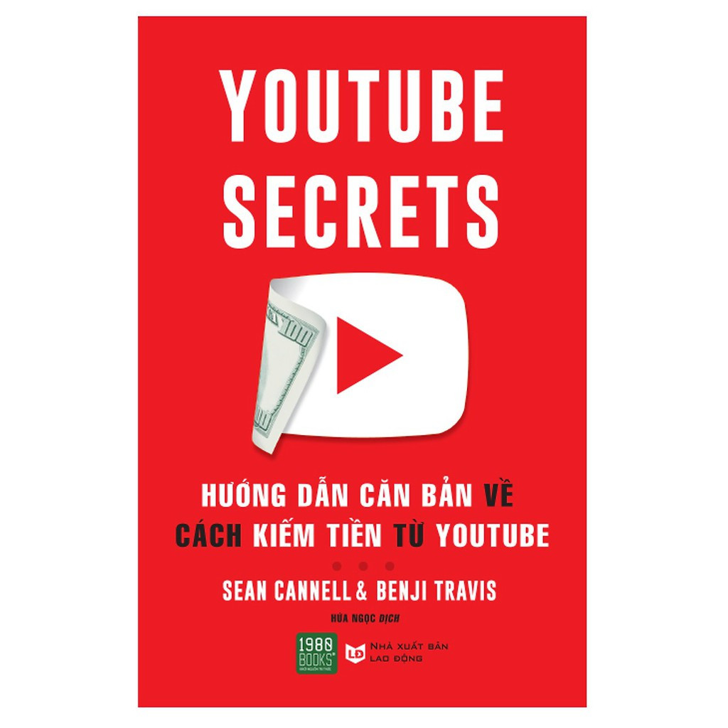 Youtube Secrets Hướng Dẫn Cách Kiếm Tiền Căn Bản Từ Youtube