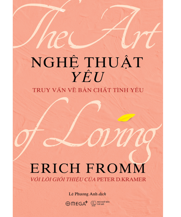 Nghệ Thuật Yêu - Truy Vấn Về Bản Chất Tình Yêu