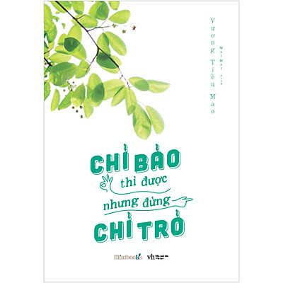 Chỉ Bảo Thì Được Nhưng Đừng Chỉ Trỏ