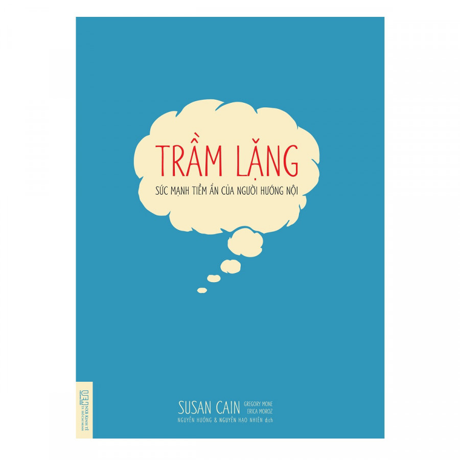 Trầm Lặng - Sức Mạnh Tiềm Ẩn Của Người Hướng Nội