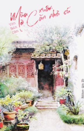 Mùa xuân ở căn nhà cũ