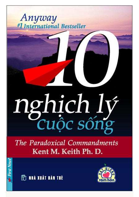 Anyway 10 nghịch lý cuộc sống