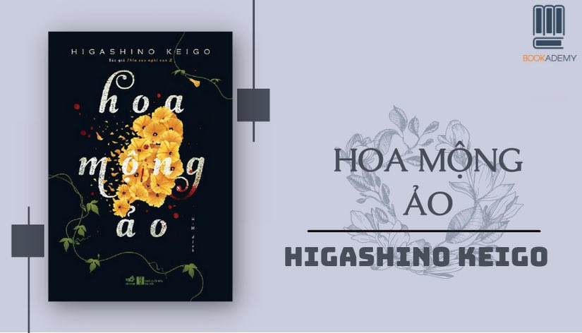 [Tóm Tắt & Review Sách] "Hoa Mộng Ảo": Là Loài Hoa Xinh Đẹp Hay Chỉ Là Ảo Giác?