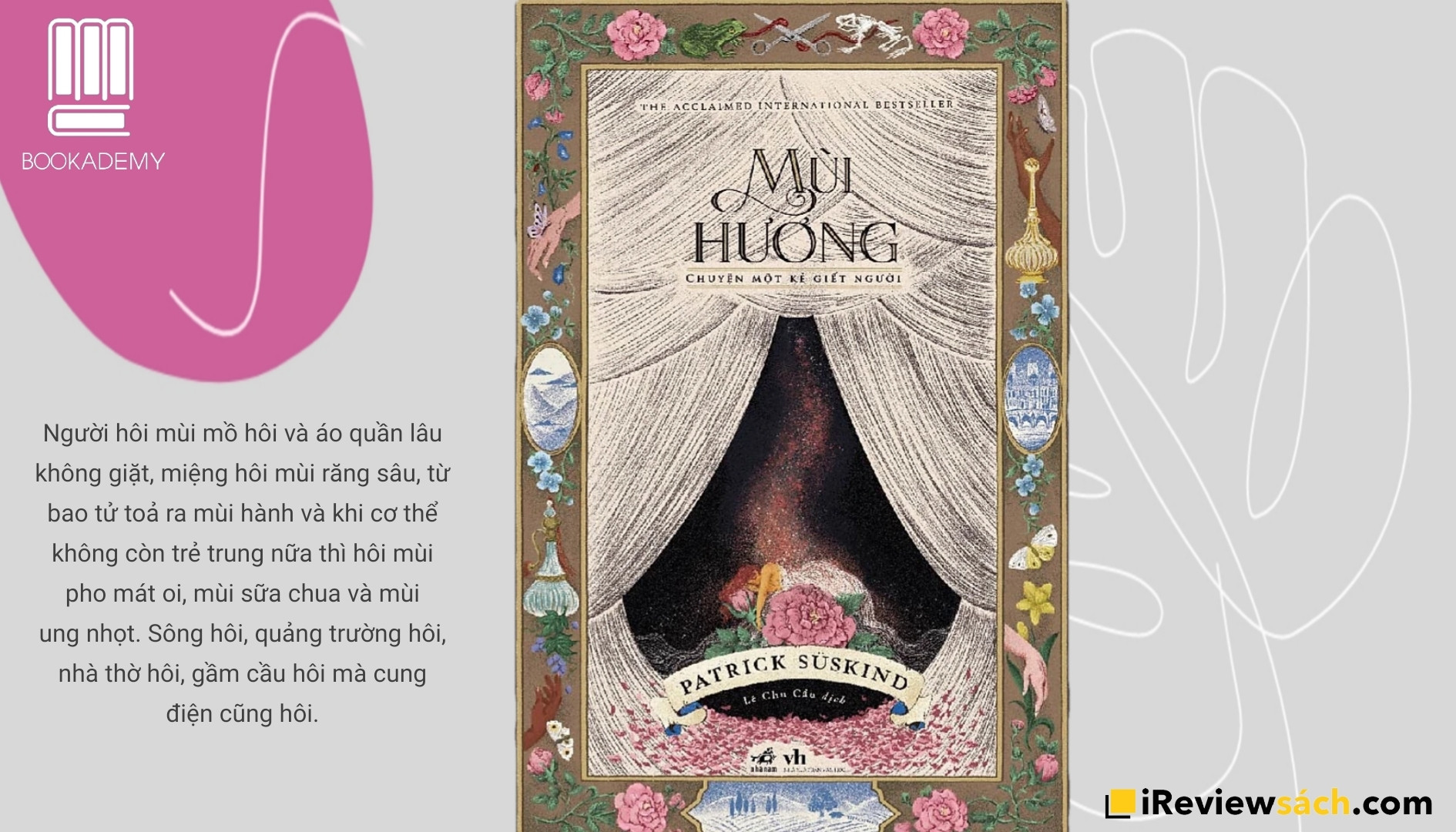 [Tóm Tắt & Review Sách] "Mùi Hương": Chuyện Của Một Con Người