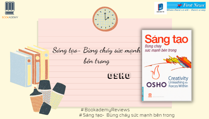 Review Cuốn Sách Tóm Tắt And Review Sách Sáng Tạo Bừng Cháy Sức Mạnh Bên Trong Định Nghĩa 