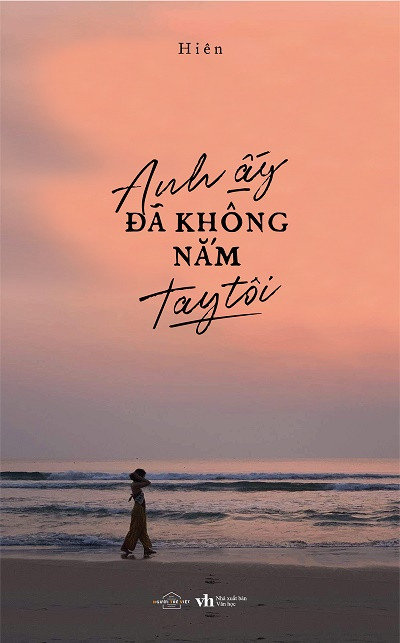 Anh Ấy Đã Không Nắm Tay Tôi