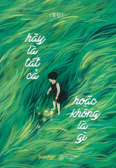 Hãy Là Tất Cả Hoặc Không Là Gì