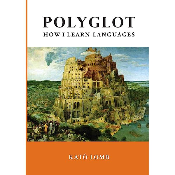 Polyglot - How I Learn Languages