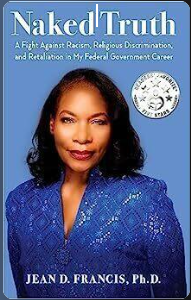 Naked Truth: A Fight against racism, religious discrimination, and retaliation in my federal