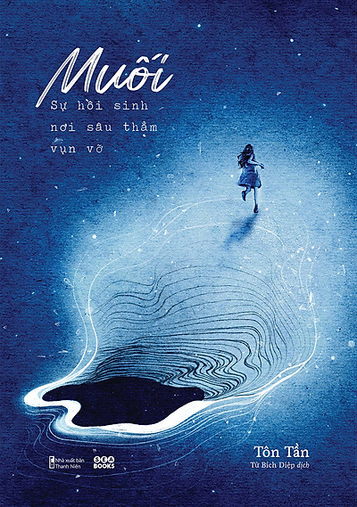 Muối - Sự Hồi Sinh Nơi Sâu Thẳm Vụn Vỡ